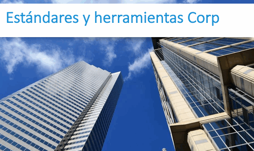 SDET 4.- Estándares y herramientas corporativas